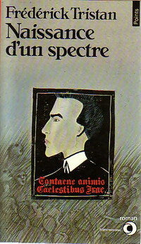 Livrenpoche : Naissance d'un spectre - Frédérick Tristan - Livre