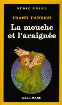 Livrenpoche : La mouche et l'araignée - Frank Parrish - Livre