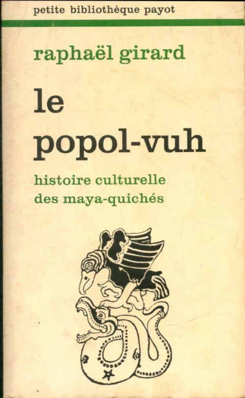 Livrenpoche : Le popol-Vuh - Girard - Livre