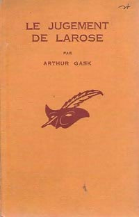 Livrenpoche : Le jugement de Larose - Arthur Gask - Livre