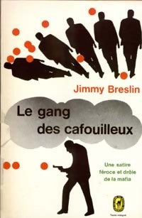 Livrenpoche : Le gang des cafouilleux - Jimmy Breslin - Livre