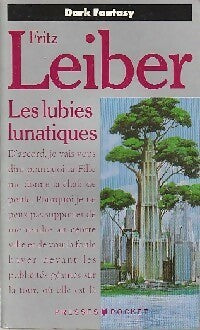 Livrenpoche : Les lubies lunatiques - Fritz Leiber - Livre
