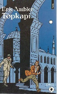 Livrenpoche : Topkapi - Eric Ambler - Livre