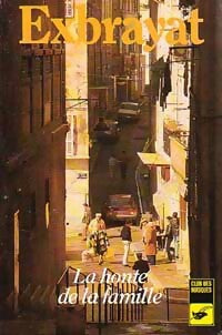 Livrenpoche : La honte de la famille - Charles Exbrayat - Livre
