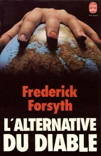 Livrenpoche : L'alternative du diable - Frederick Forsyth - Livre