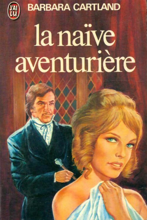 Livrenpoche : La naïve aventurière - Barbara Cartland - Livre