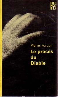 Livrenpoche : Le procès du diable - Pierre Forquin - Livre