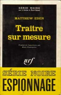 Livrenpoche : Traître sur mesure - Matthew Eden - Livre