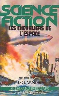 Les chevaliers de l'espace - Jean-Gaston Vandel - Livre