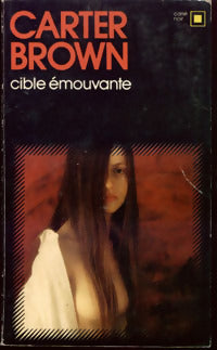 Livrenpoche : Cible émouvante - Carter Brown - Livre
