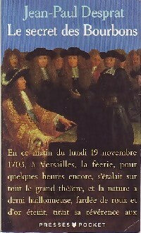 Livrenpoche : Le secret des bourbons - Jean-Paul Desprat - Livre