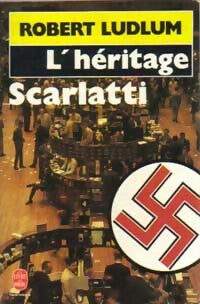 Livrenpoche : L'héritage Scarlatti - Robert Ludlum - Livre
