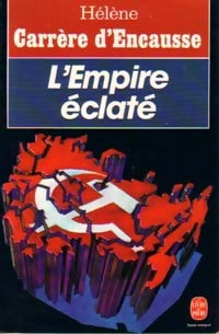 Livrenpoche : L'empire éclaté - Hélène Carrère d'Encausse - Livre