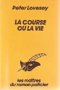 Livrenpoche : La course ou la vie - Peter Lovesey - Livre