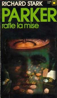 Livrenpoche : Sous pression (Parker rafle la mise) - Richard Stark - Livre