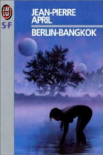 Livrenpoche : Berlin-Bangkok - Jean-Pierre April - Livre