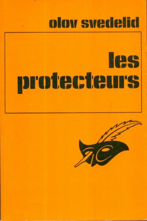 Livrenpoche : Les protecteurs - Olov Svedelid - Livre