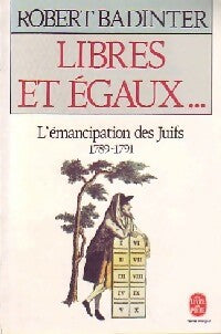 Livrenpoche : Libres et égaux - Robert Badinter - Livre