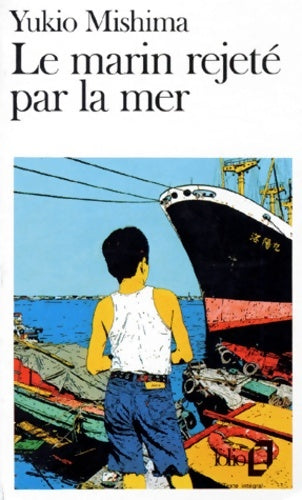 Livrenpoche : Le marin rejeté par la mer - Yukio Mishima - Livre