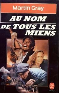 Livrenpoche : Au nom de tous les miens - Martin Gray - Livre