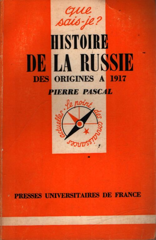 Histoire de la Russie des origines à 1917 - Pierre Pascal - Livre