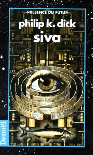 Livrenpoche : La trilogie divine Tome I : Siva - Philip Kindred Dick - Livre