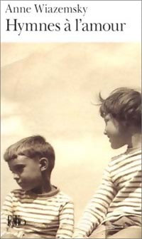Livrenpoche : Hymnes à l'amour - Anne Wiazemsky - Livre