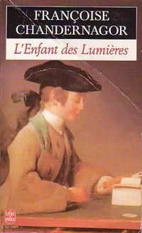 Livrenpoche : L'enfant des lumières - Françoise Chandernagor - Livre
