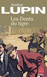 Livrenpoche : Les dents du tigre - Maurice Leblanc - Livre