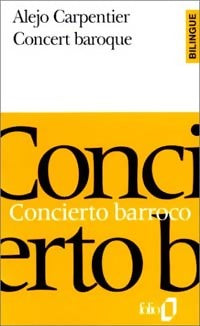 Livrenpoche : Concert baroque / Concierto barroco - Alejo Carpentier - Livre