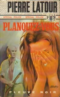 Livrenpoche : Planquez-vous ! - Pierre Latour - Livre