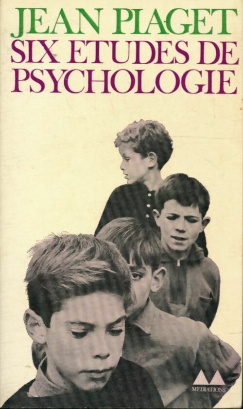 Livrenpoche : Six études de psychologie - Jean Piaget - Livre