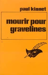 Mourir pour Gravelines - Paul Kinnet - Livre