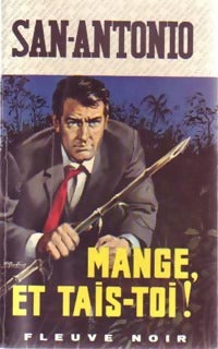 Livrenpoche : Mange et tais-toi ! - San-Antonio - Livre