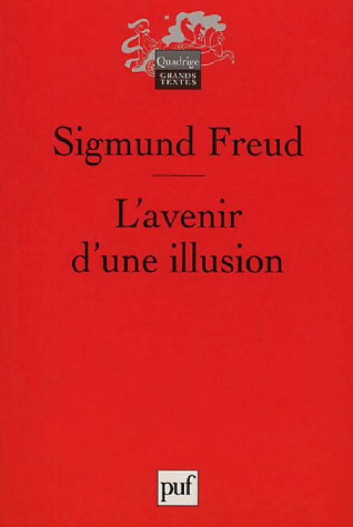 L'avenir d'une illusion - Sigmund Freud - Livre