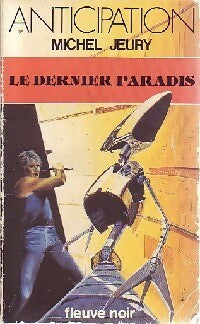 Livrenpoche : Le dernier paradis - Michel Jeury - Livre