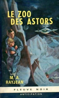 Le zoo des Astors - Max-André Rayjean - Livre