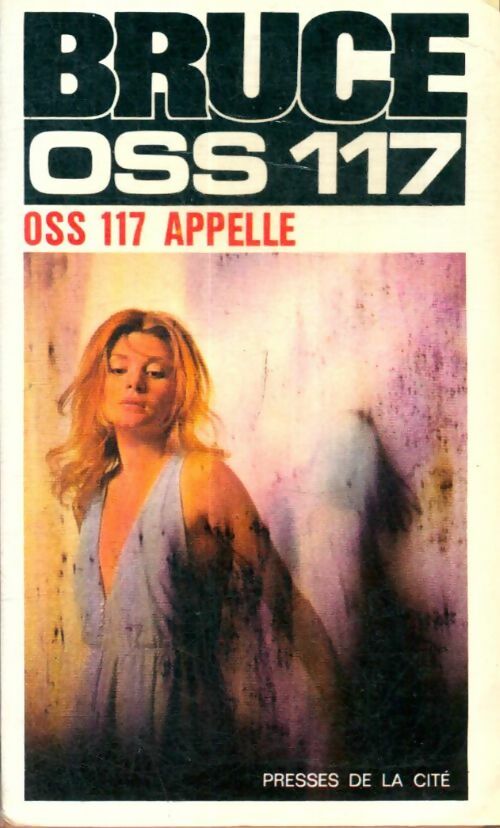 Livrenpoche : OSS 117 appelle... - Jean Bruce - Livre
