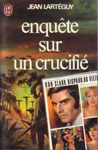 Livrenpoche : Enquête sur un crucifié - Jean Lartéguy - Livre
