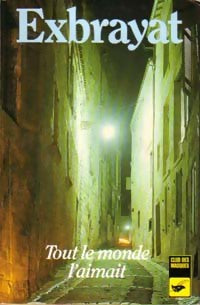 Livrenpoche : Tout le monde l'aimait - Charles Exbrayat - Livre