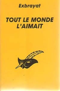 Livrenpoche : Tout le monde l'aimait - Charles Exbrayat - Livre