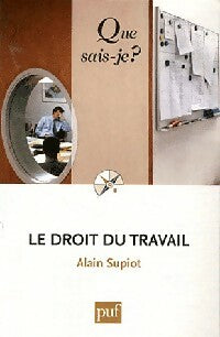 Livrenpoche : Le droit du travail - Alain Supiot - Livre