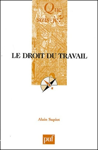 Livrenpoche : Le droit du travail - Alain Supiot - Livre