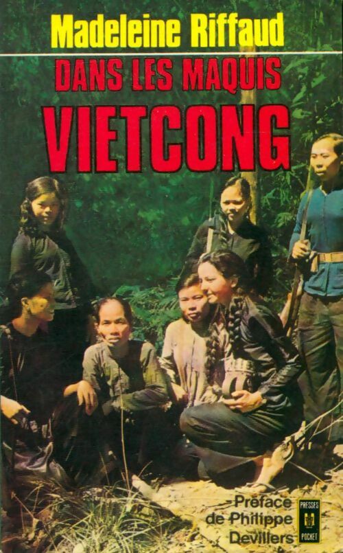 Livrenpoche : Dans la maquis Vietcong - Madeleine Riffaud - Livre