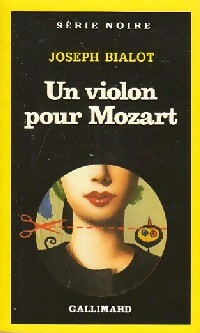 Livrenpoche : Un violon pour Mozart - Joseph Bialot - Livre