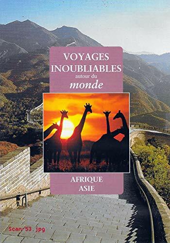 Livrenpoche : VOYAGES INOUBLIABLES AUTOUR DU MONDE - AFRIQUE ASIE - XXX - DVD