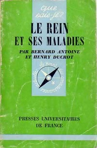Livrenpoche : Le rein et ses maladies - Bernard Antoine, Henry Ducrot - Livre
