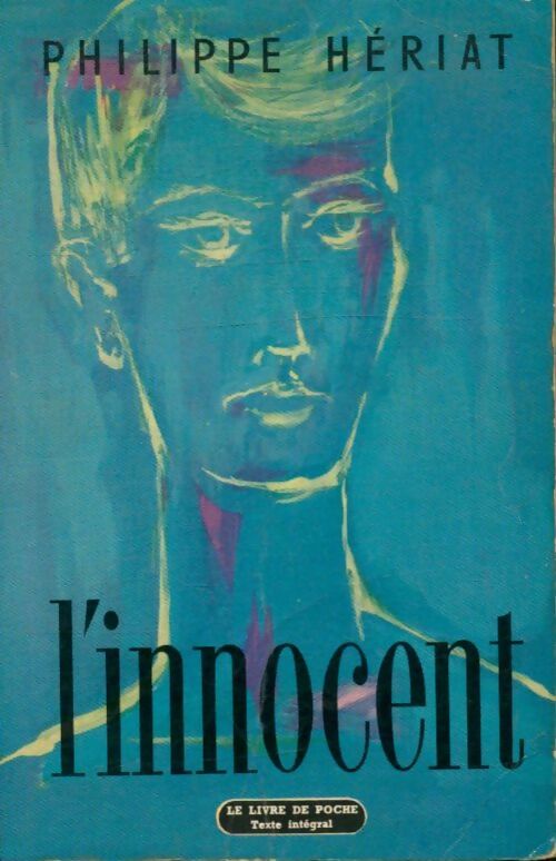 L'innocent - Phillipe Hériat -  Le Livre de Poche - Livre
