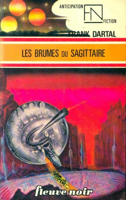 Livrenpoche : Les brumes du Sagittaire - Frank Dartal - Livre
