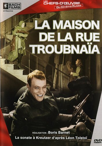 Livrenpoche : La maison de la rue Troubnaia - Elena Tiapkina, Boris Barnet, Vladimir Ouralski, Vera Maretskaïa, Sergueï Komarov, Vladimir Foguel, Anel Soudakevitch, Ada Voïtsik, Alexandre Gromov, Vladimir Batalov, Piotr Bakcheev - DVD